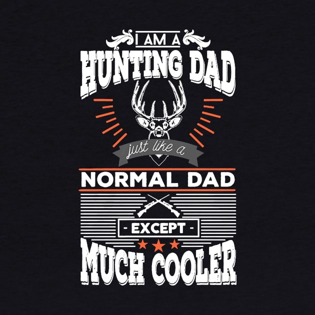 Hunting Dad Cooler by babettenoella